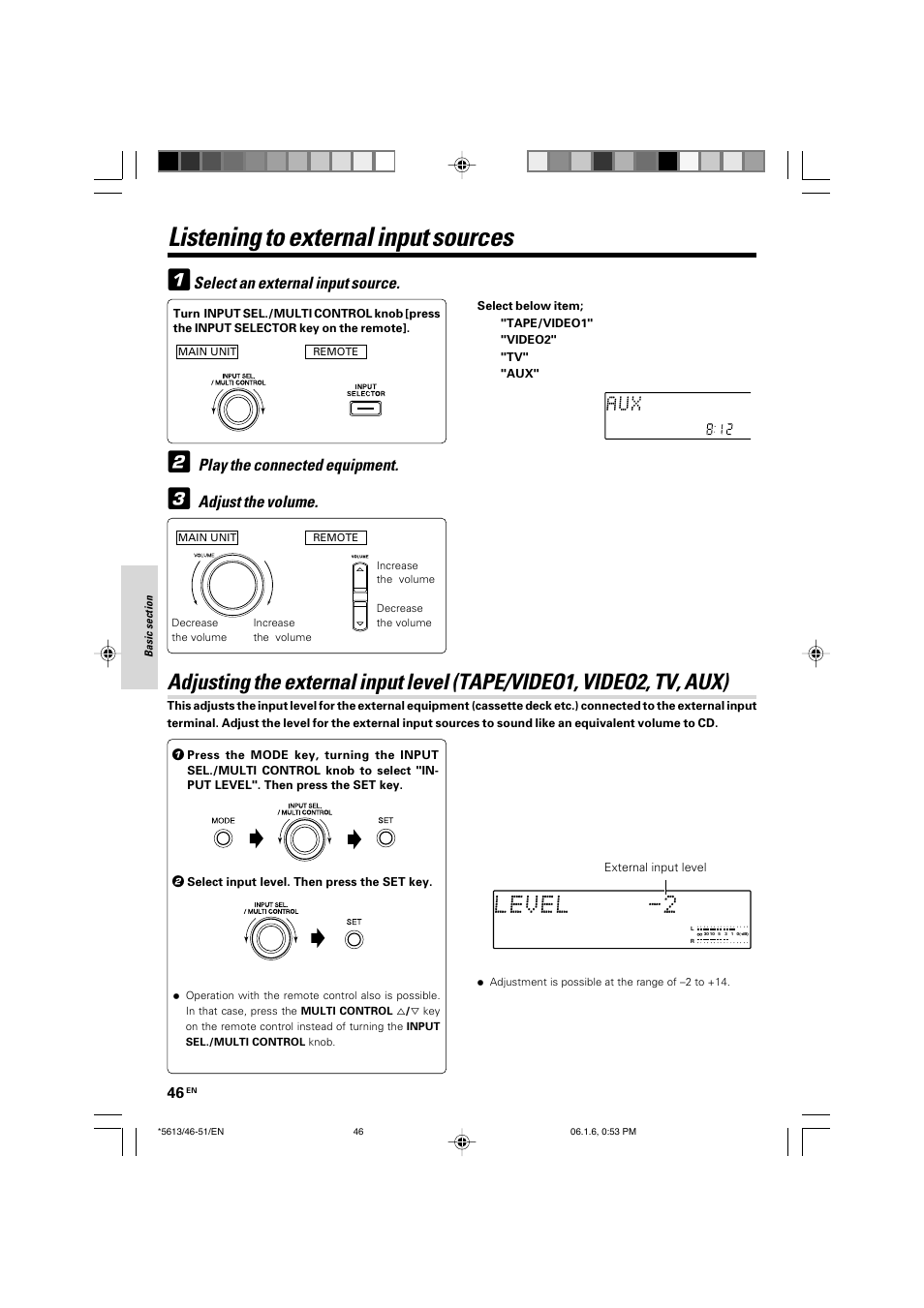 Listening to external input sources, Select an external input source, Play the connected equipment | Adjust the volume | Kenwood AX-7 User Manual | Page 46 / 88