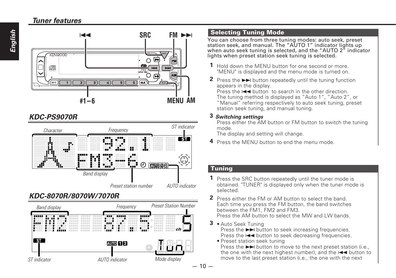 Tuner features, Selecting tuning mode, Tuning | Kdc-ps9070r, Src menu am fm 4 ¢ #1-6, English | Kenwood DIGITAL AUDIO KDC-8070R User Manual | Page 10 / 48