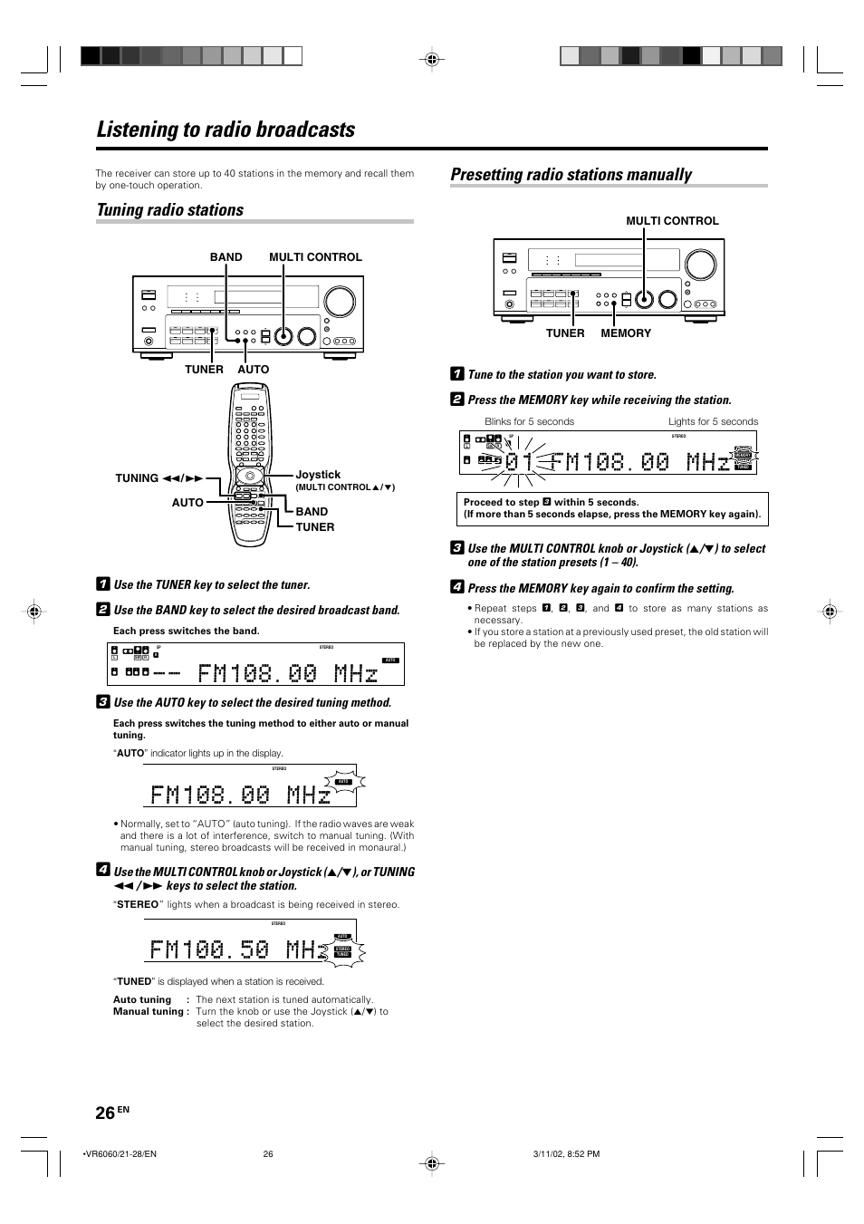 Listening to radio broadcasts, Presetting radio stations manually, Tuning radio stations | Tune to the station you want to store, Use the multi control knob or joystick, Use the tuner key to select the tuner, Or tuning, Keys to select the station, Band multi control tuner auto joystick, Auto tuning 1 / ¡ tuner band | Kenwood KRF-V8060D User Manual | Page 26 / 44