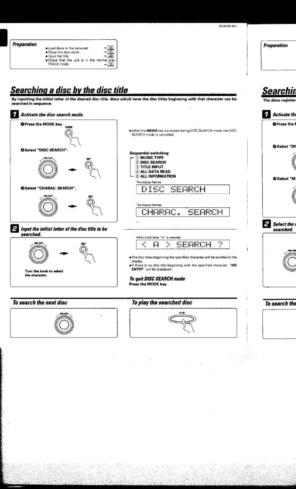 Preparation, Activate the disc search mode, To quit disc search mode | To search the next disc, To piay the searched disc, I sc, Char a, N > search, Searching a disc bv the disc title | Kenwood CD-323M User Manual | Page 25 / 30