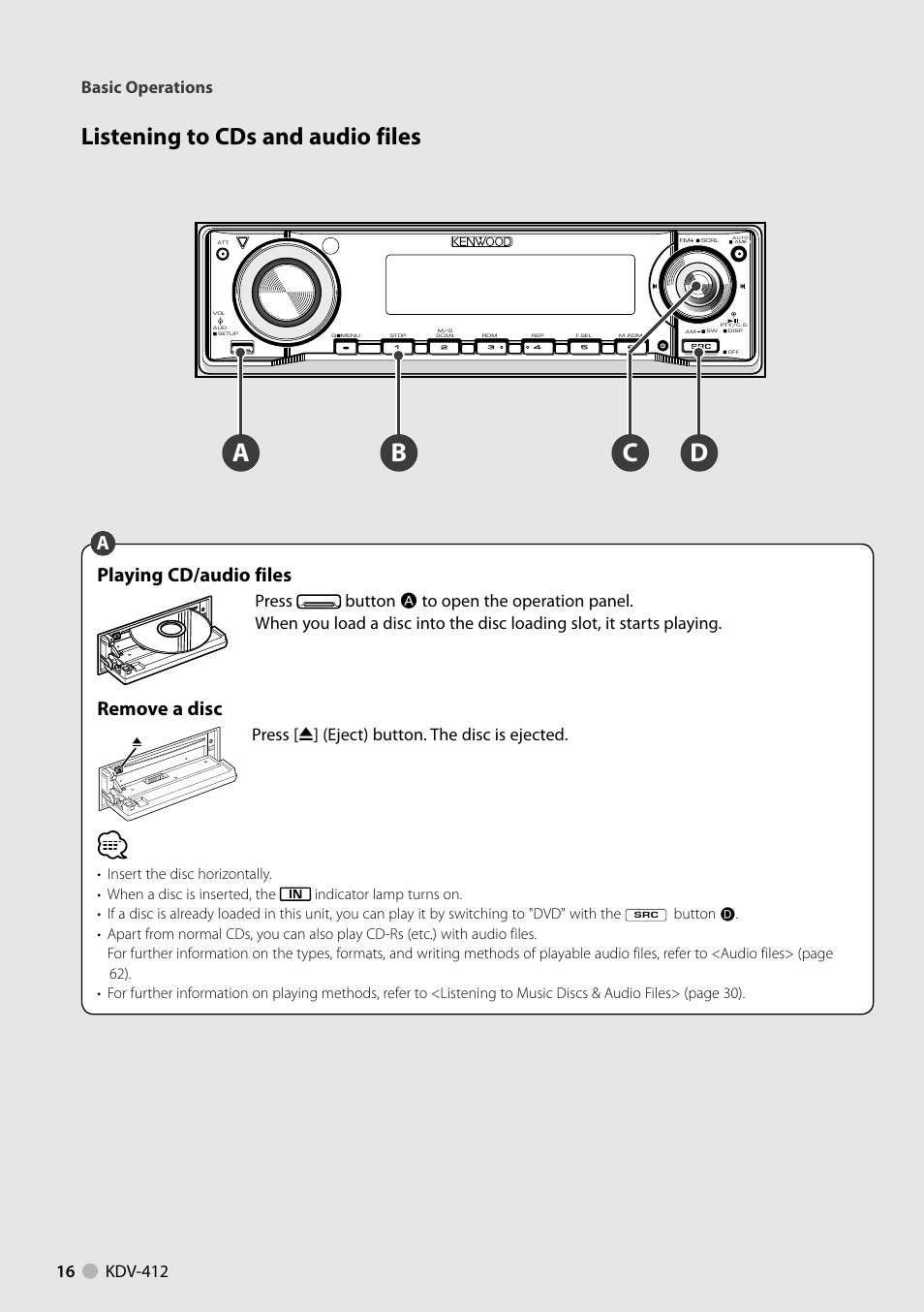 Ab c d, Listening to cds and audio files, Playing cd/audio files | Remove a disc, Basic operations, Press [ 0] (eject) button. the disc is ejected | Kenwood KDV-412 User Manual | Page 16 / 80