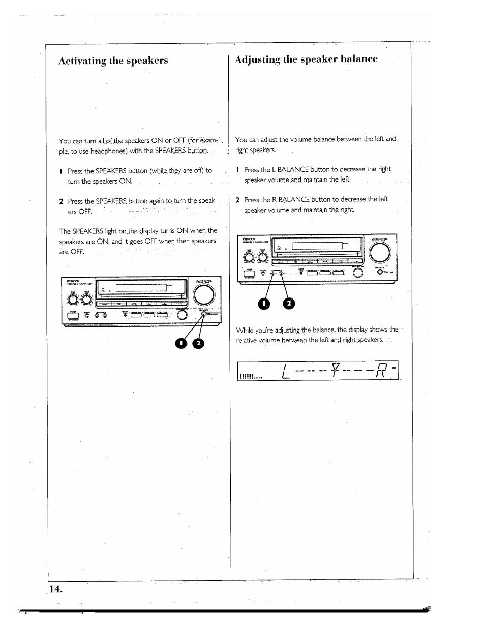 Activating the speakers, Adjusting the speaker balance | Kenwood SPECTRUM 850 AV User Manual | Page 14 / 56
