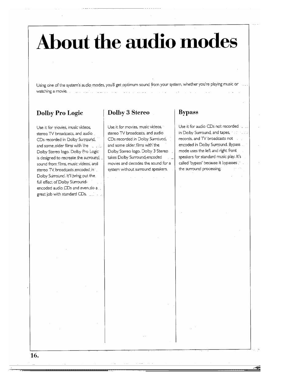 About the audio modes, Dolby pro logic, Dolby 3 stereo | Bypass | Kenwood SPECTRUM 850 AV User Manual | Page 16 / 56