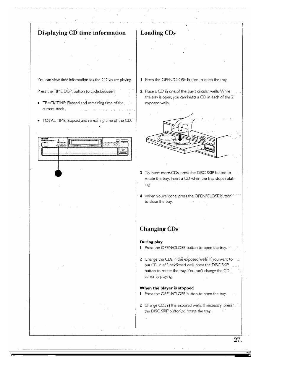 Changing cds, During play, When the player is stopped | Displaying cd lime information, Loading cds | Kenwood SPECTRUM 850 AV User Manual | Page 27 / 56