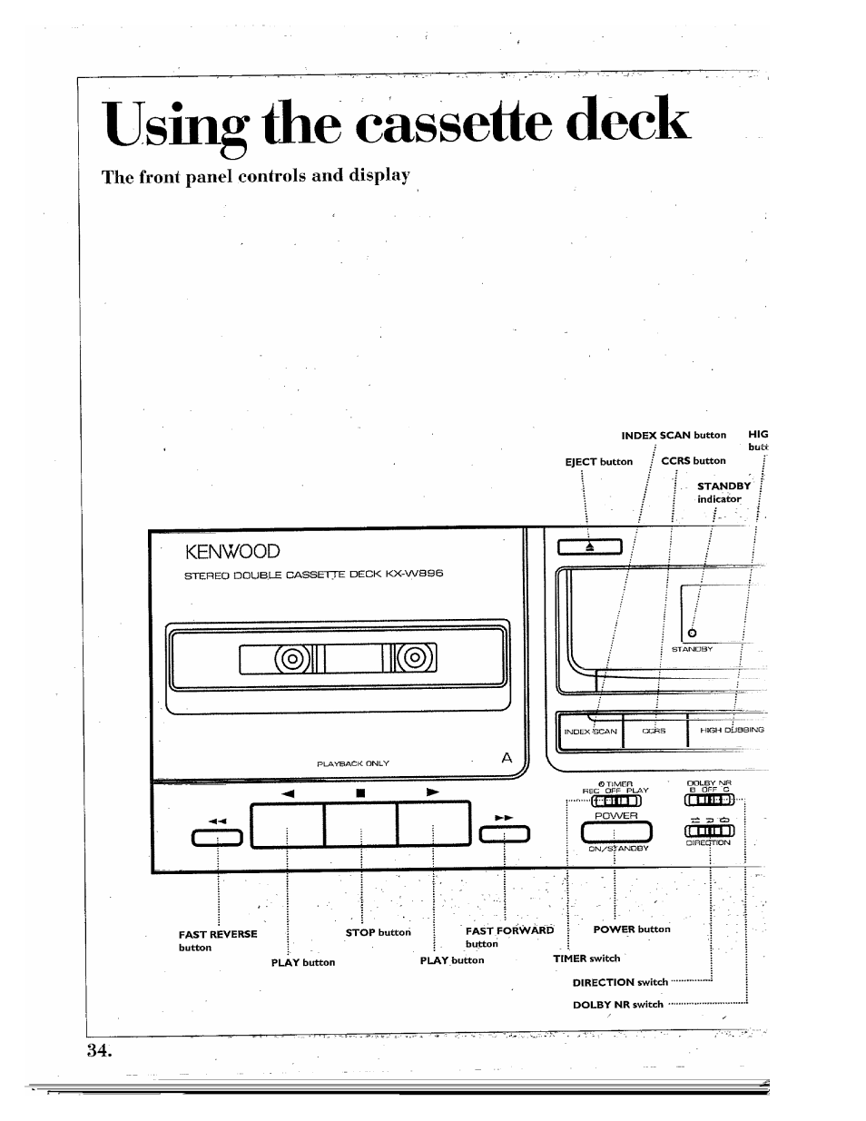 Using tìie cassette deck, Using the cassette deck | Kenwood SPECTRUM 850 AV User Manual | Page 34 / 56