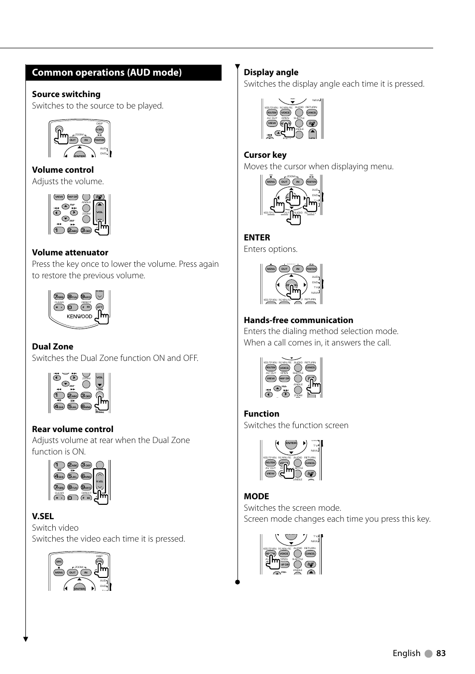 Common operations (aud mode), English 83, Volume control adjusts the volume | Cursor key moves the cursor when displaying menu, Enter enters options, Function switches the function screen | Kenwood DDX7039M User Manual | Page 83 / 96