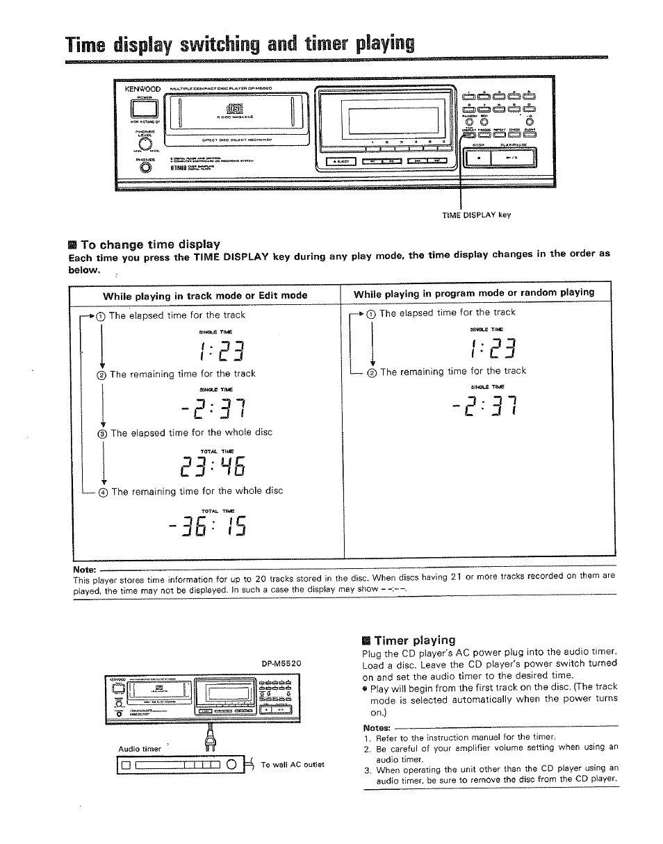 Time display switching and timer playing, M to change time display, While playing in track mode or edit mode | While playing in program mode or random playing, I • 3 3, H timer playing, Switching and timer playing, Time display, F ‘ i, I ■ c j | Kenwood DP-M5520 User Manual | Page 18 / 20