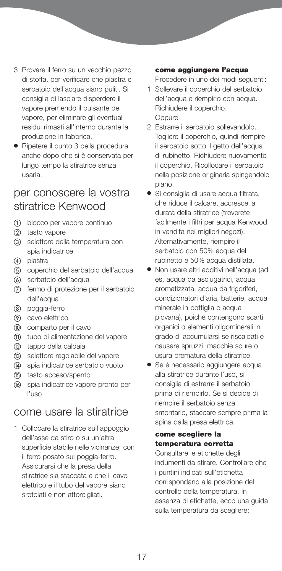 Per conoscere la vostra stiratrice kenwood, Come usare la stiratrice | Kenwood IC550 series User Manual | Page 20 / 28
