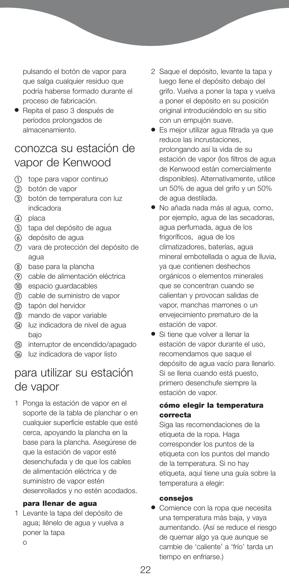 Conozca su estación de vapor de kenwood, Para utilizar su estación de vapor | Kenwood IC550 series User Manual | Page 25 / 28