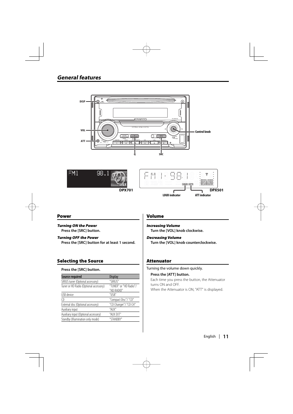 General features, Power, Selecting the source | Volume, Attenuator | Kenwood DPX701 DPX501 User Manual | Page 11 / 64