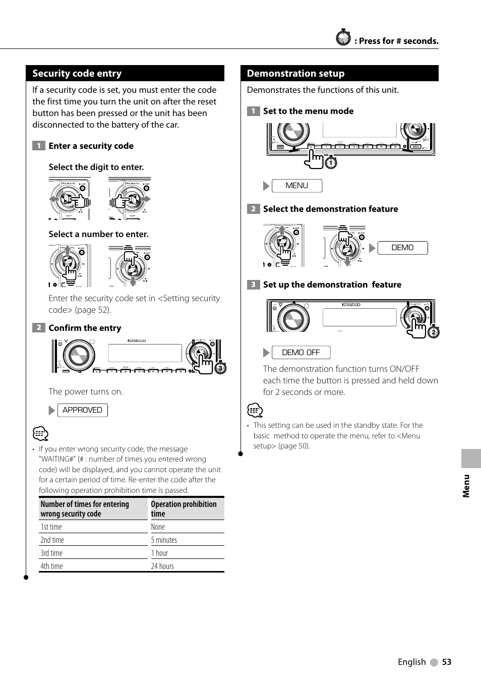 Security code entry, Demonstration setup, English 53 | Enter a security code select the digit to enter, Select a number to enter, Confirm the entry, The power turns on, Demonstrates the functions of this unit, Set to the menu mode, Select the demonstration feature | Kenwood KDV-5234 User Manual | Page 53 / 84