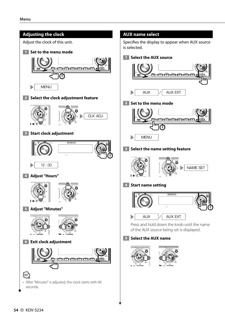 Adjusting the clock, Aux name select, Adjust the clock of this unit | Set to the menu mode, Select the clock adjustment feature, Start clock adjustment, Adjust "hours, Adjust "minutes, Exit clock adjustment, Select the aux source | Kenwood KDV-5234 User Manual | Page 54 / 84