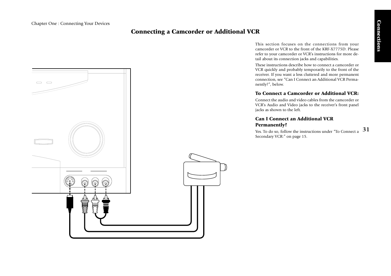 Connecting a camcorder or additional vcr, Connections, Can i connect an additional vcr permanently | Chapter one : connecting your devices, Or additional vcr) | Kenwood KRF-X7775D User Manual | Page 125 / 146