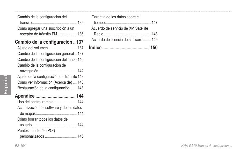 Cambio de la configuración, Apéndice, Índice | Kenwood KNA-G510 User Manual | Page 110 / 160