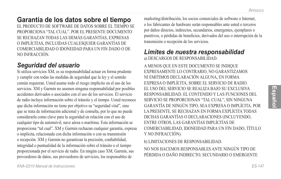 Garantía.de.los.datos.sobre.el, Tiempo, Garantía de los datos sobre el tiempo | Seguridad del usuario, Límites de nuestra responsabilidad | Kenwood KNA-G510 User Manual | Page 153 / 160