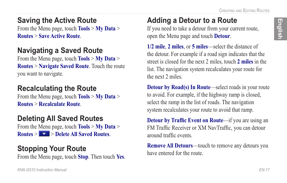 Saving the active route, Navigating a saved route, Recalculating the route | Deleting all saved routes, Stopping your route, Adding a detour to a route | Kenwood KNA-G510 User Manual | Page 23 / 160