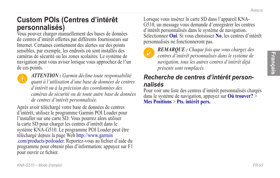 Custom pois (centres d’intérêt personnalisés), Custom.pois.(centres.d’intérêt, Personnalisés) | Kenwood KNA-G510 User Manual | Page 99 / 160