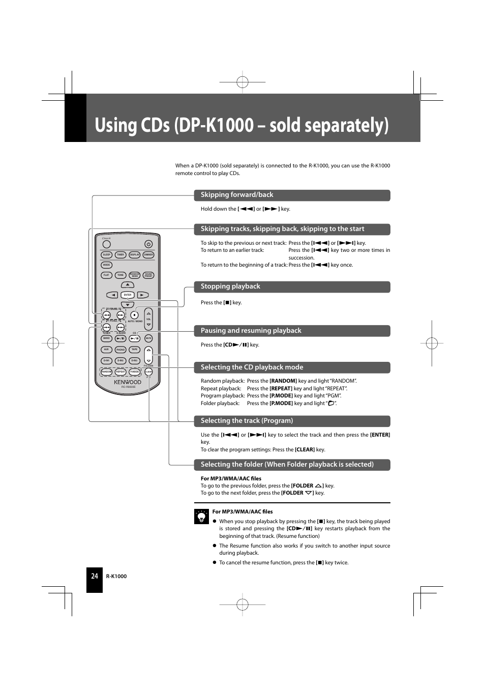 Using cds (dp-k1000 – sold separately), Skipping forward/back, Stopping playback | Pausing and resuming playback, Selecting the track (program) | Kenwood AMPLIFIER/TUNER R-K1000 User Manual | Page 24 / 68