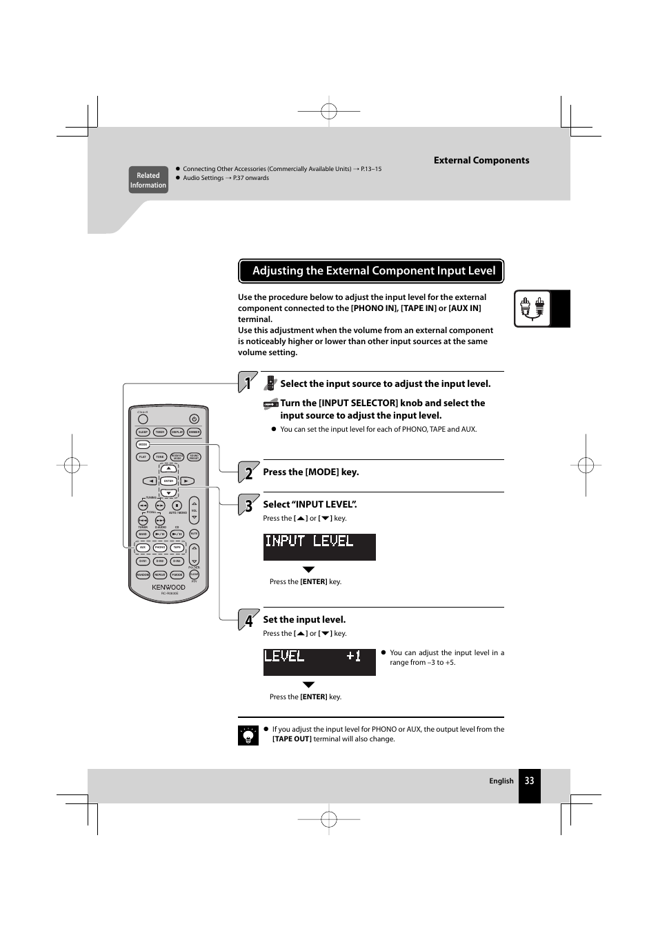 Adjusting the external component input level, External components, Select “input level | Set the input level, Press the [mode] key | Kenwood AMPLIFIER/TUNER R-K1000 User Manual | Page 33 / 68