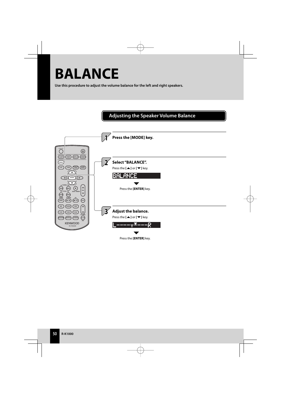 Balance, Adjusting the speaker volume balance, Select “balance | Adjust the balance, Press the [mode] key | Kenwood AMPLIFIER/TUNER R-K1000 User Manual | Page 50 / 68