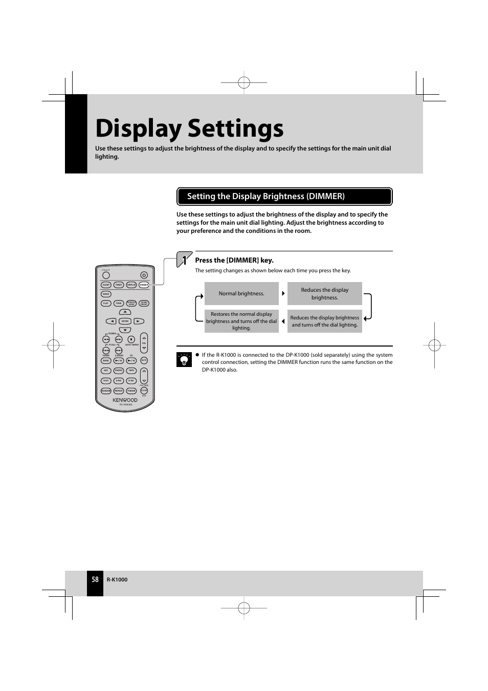 Display settings, Setting the display brightness (dimmer), Press the [dimmer] key | Kenwood AMPLIFIER/TUNER R-K1000 User Manual | Page 58 / 68