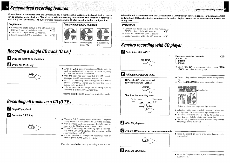 Preparation, Display when an md is loaded, Recording a single cd track (o.t.e.) | Recording all tracks on a cd (0. t.e.), Q stop cd playback, Synchro recording with cd player, Select the rec input, Adjust the recording level, Adjustthe recording level, Gd cd | Kenwood DM-VH7 User Manual | Page 13 / 26