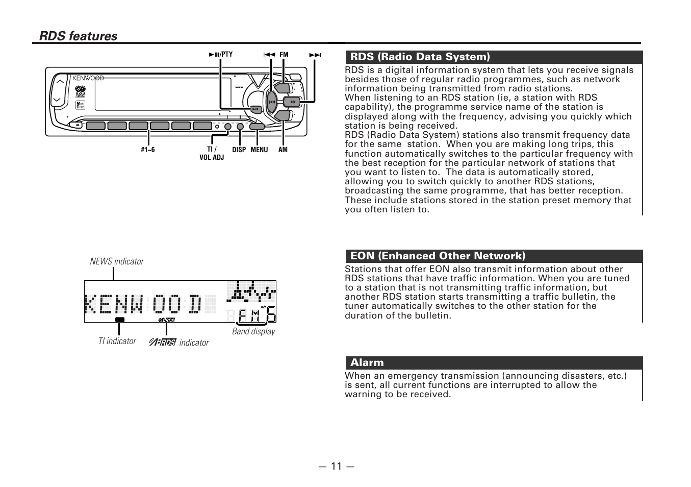 Rds features, Rds (radio data system), Eon (enhanced other network) | Alarm, Ti indicator news indicator band display, Indicator | Kenwood MD-RECEIVER KMD-870R User Manual | Page 11 / 36