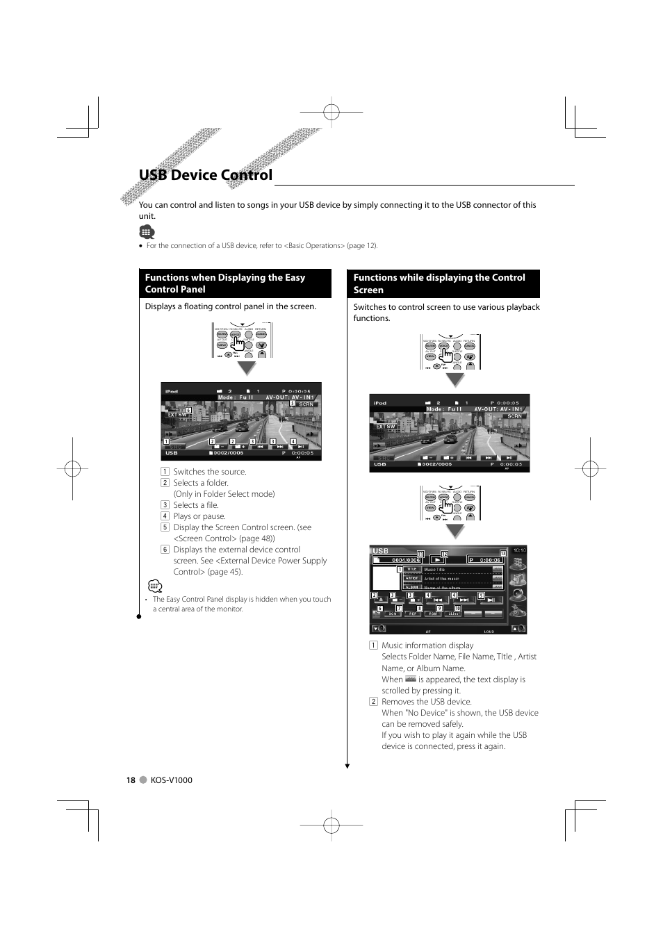 Usb device control, Functions when displaying the easy control panel, Functions while displaying the control screen | Displays a floating control panel in the screen | Kenwood CarPortal KOS-V1000 User Manual | Page 18 / 92