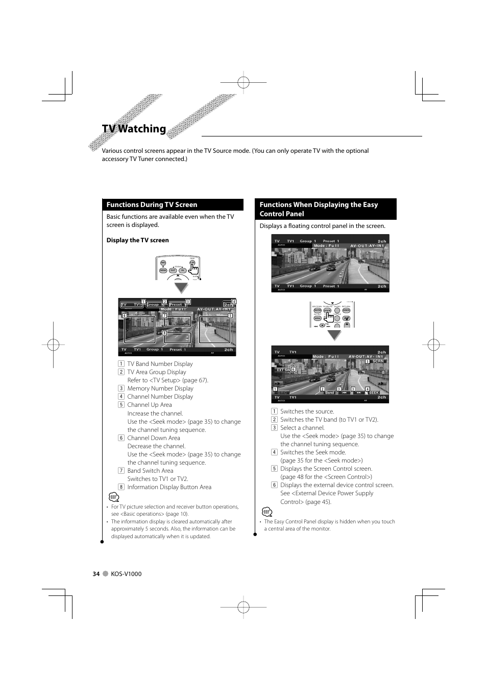 Tv watching, Functions during tv screen, Functions when displaying the easy control panel | Displays a floating control panel in the screen | Kenwood CarPortal KOS-V1000 User Manual | Page 34 / 92