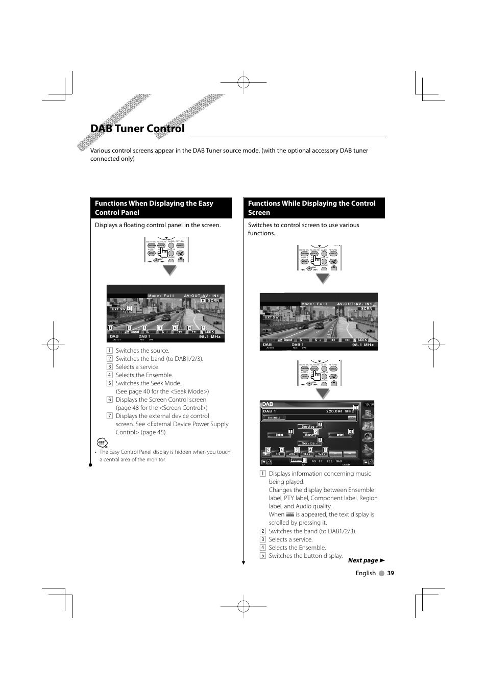 Dab tuner control, Functions when displaying the easy control panel, Functions while displaying the control screen | Next page 3, English 39, Displays a floating control panel in the screen | Kenwood CarPortal KOS-V1000 User Manual | Page 39 / 92