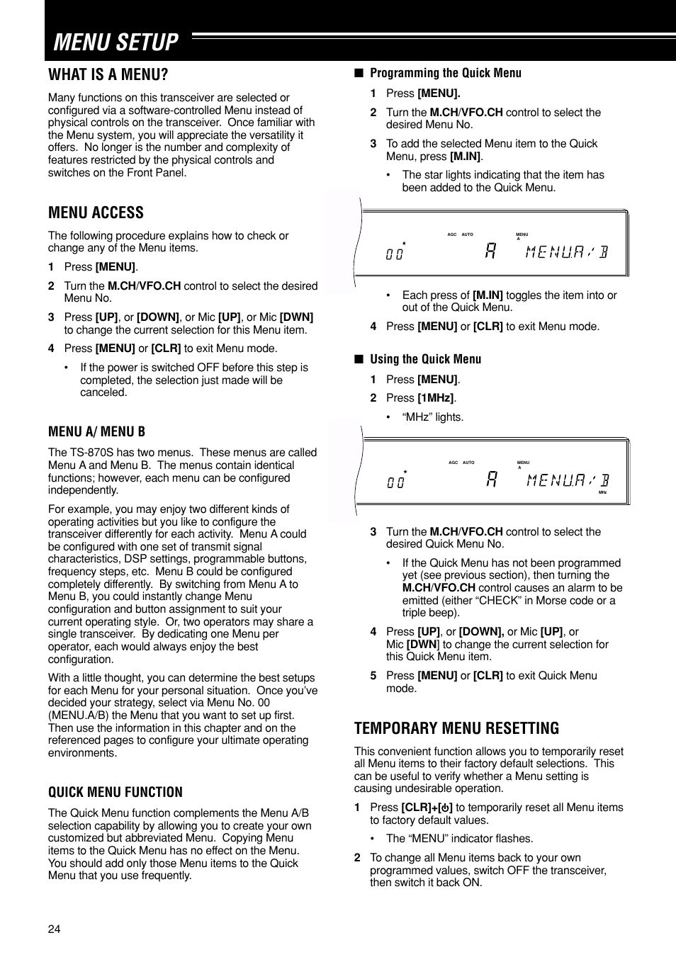 Menu setup, What is a menu, Menu access | Temporary menu resetting, Menu a/ menu b, Quick menu function | Kenwood TS-870S User Manual | Page 30 / 104