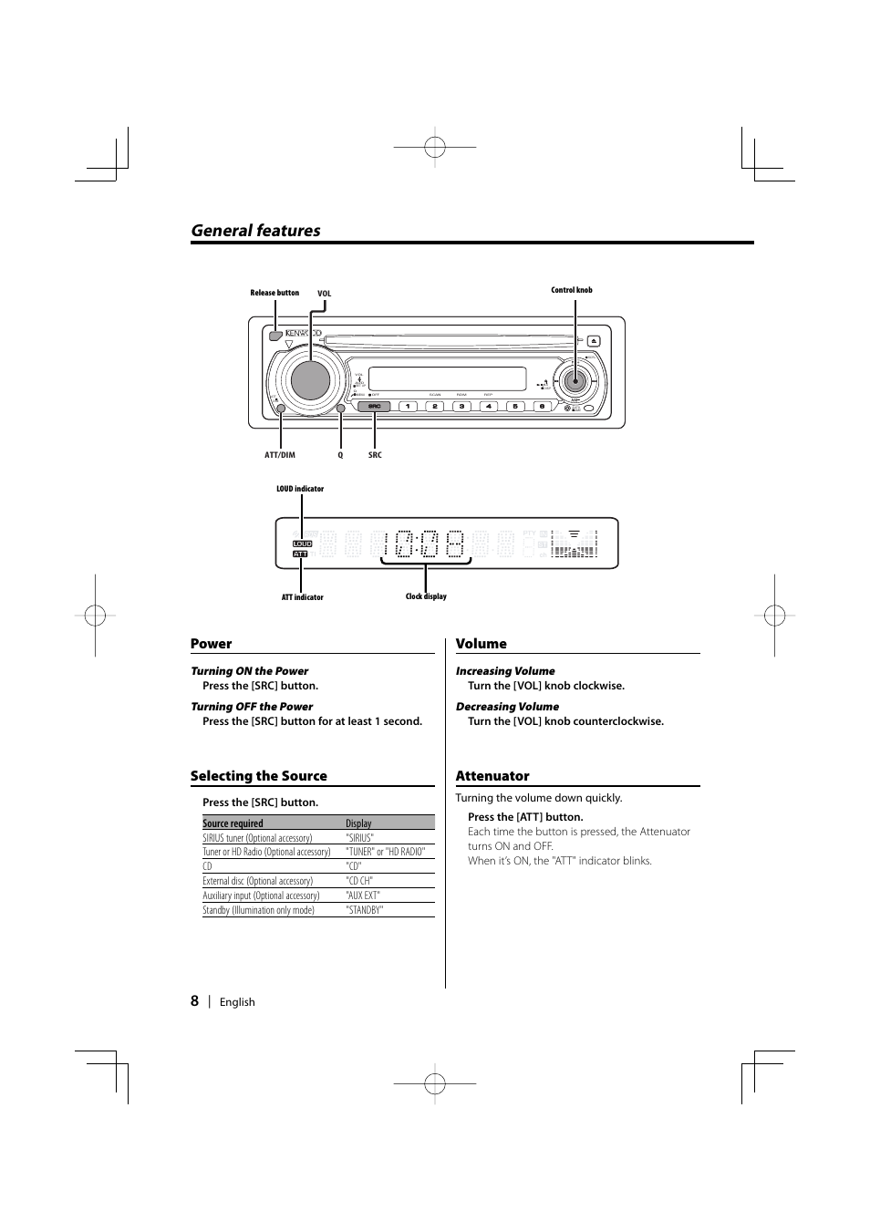 General features, Power, Selecting the source | Volume, Attenuator | Kenwood KDC-228 User Manual | Page 8 / 96