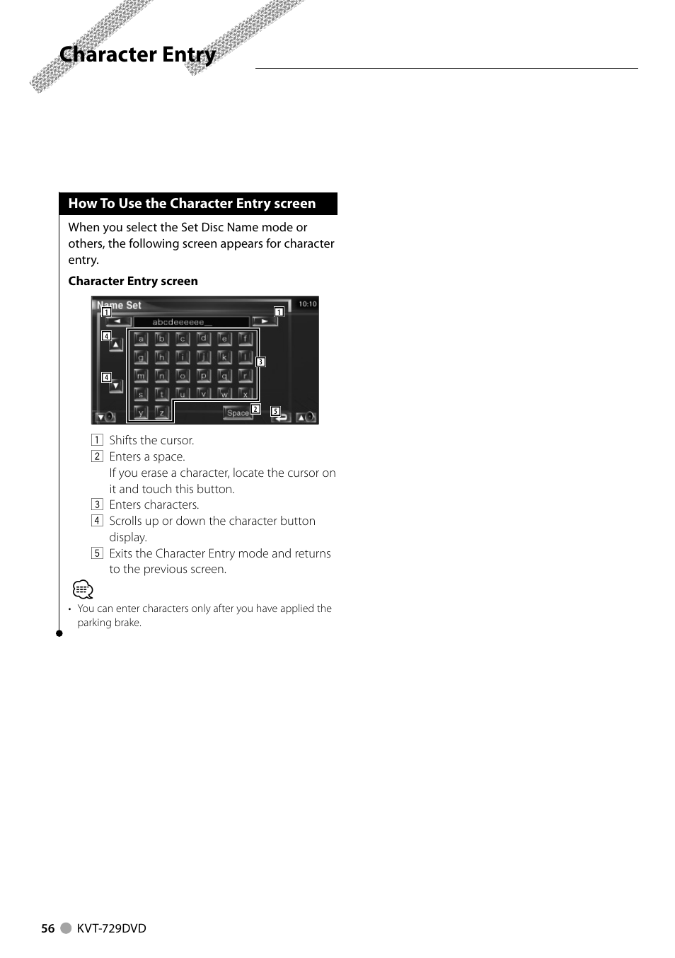 Character entry, How to use the character entry screen | Kenwood KVT-729DVD User Manual | Page 56 / 100