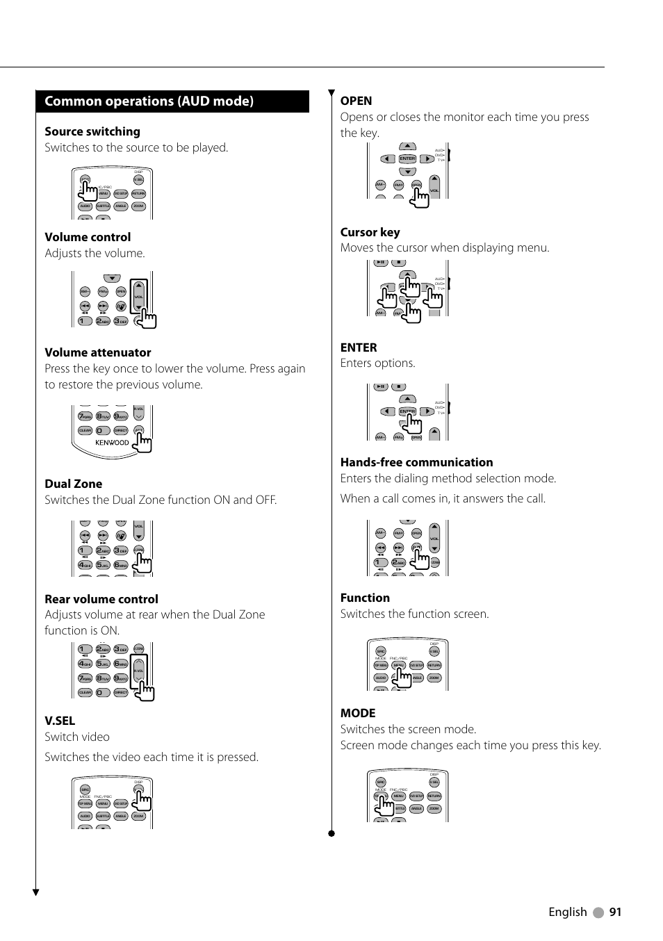 Common operations (aud mode), English 91, Volume control adjusts the volume | Cursor key moves the cursor when displaying menu, Enter enters options, Function switches the function screen | Kenwood KVT-729DVD User Manual | Page 91 / 100