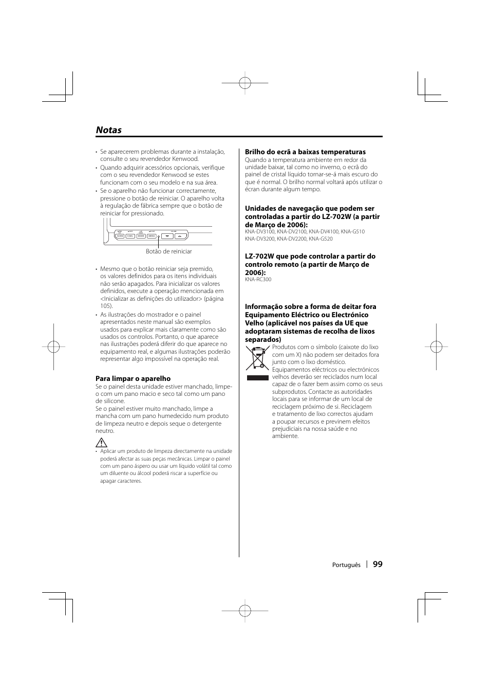 Notas, Para limpar o aparelho, Brilho do ecrã a baixas temperaturas | Kenwood LZ-702W User Manual | Page 99 / 132