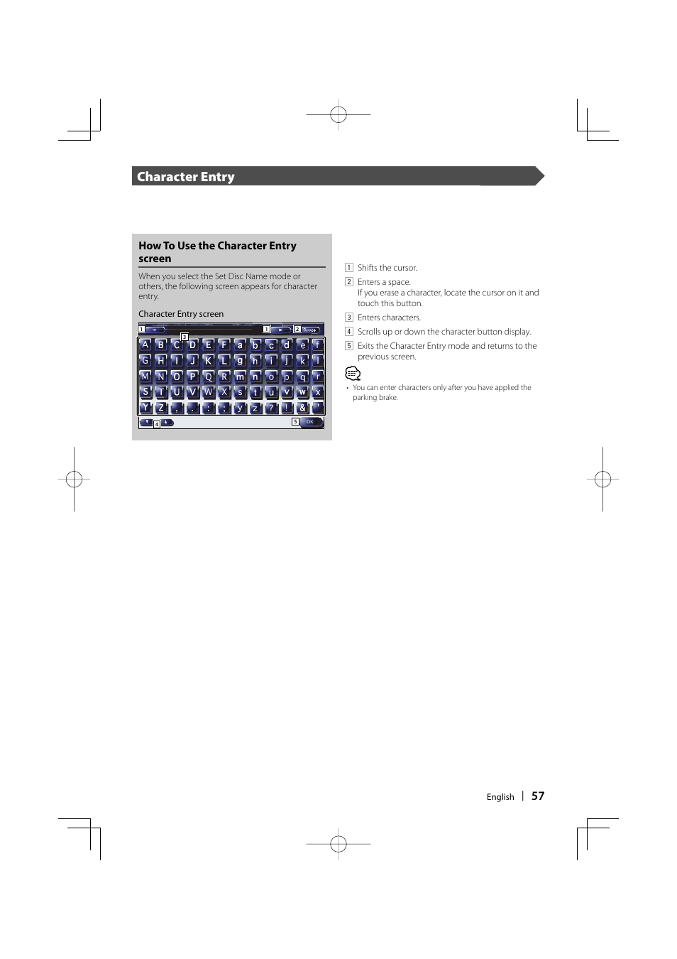 Character entry, How to use the character entry screen | Kenwood DDX8017 User Manual | Page 57 / 108