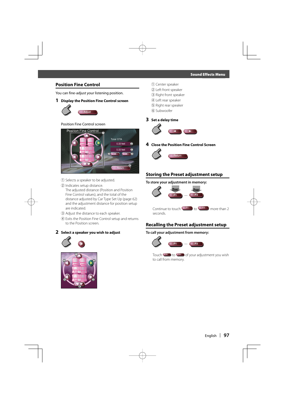 Position fine control, Storing the preset adjustment setup, Recalling the preset adjustment setup | Kenwood DDX8017 User Manual | Page 97 / 108