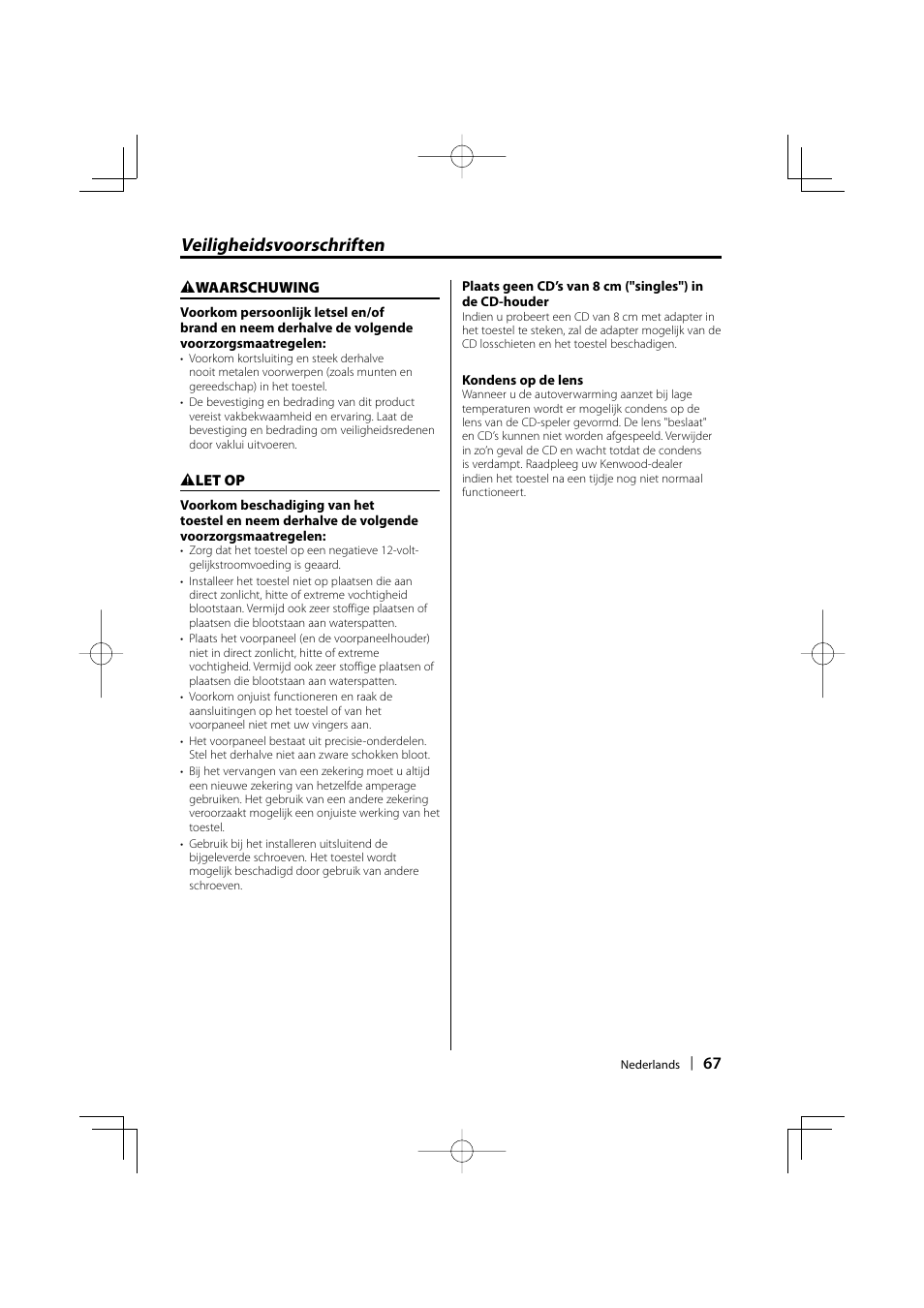 Veiligheidsvoorschriften | Kenwood KDC-W3534 User Manual | Page 67 / 96