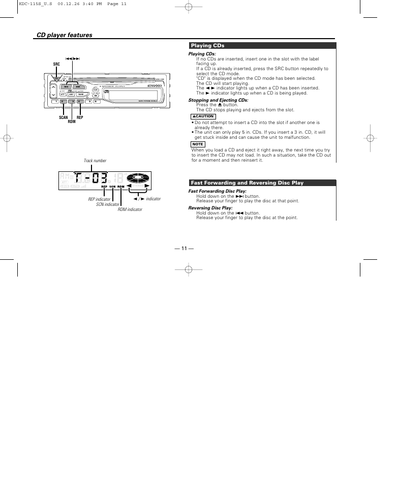 Cd player features, Playing cds, Fast forwarding and reversing disc play | Kenwood KDC-115S User Manual | Page 11 / 19