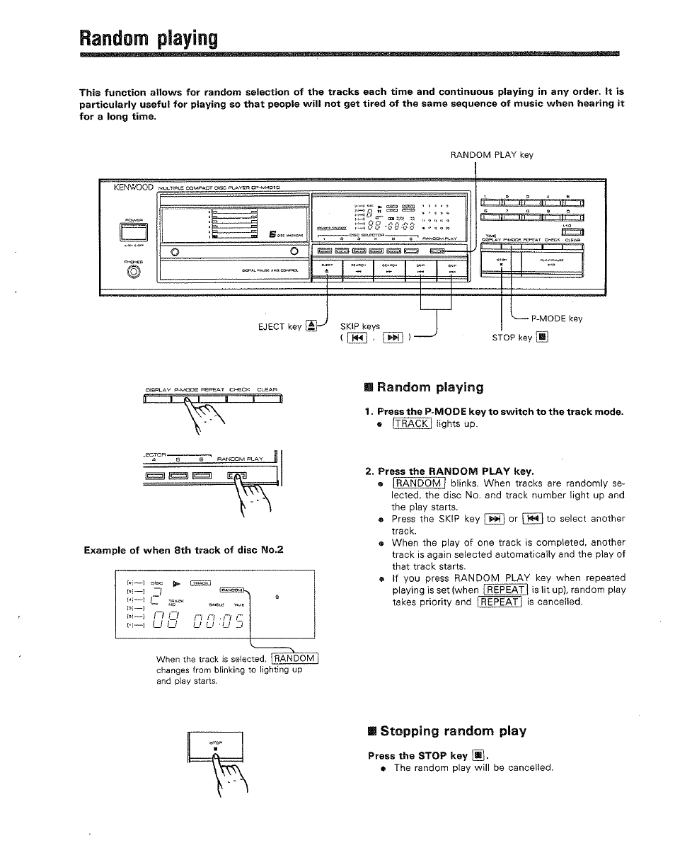Random playing, H stoppirig random play, Random | Playing | Kenwood DP-M4010 User Manual | Page 17 / 20