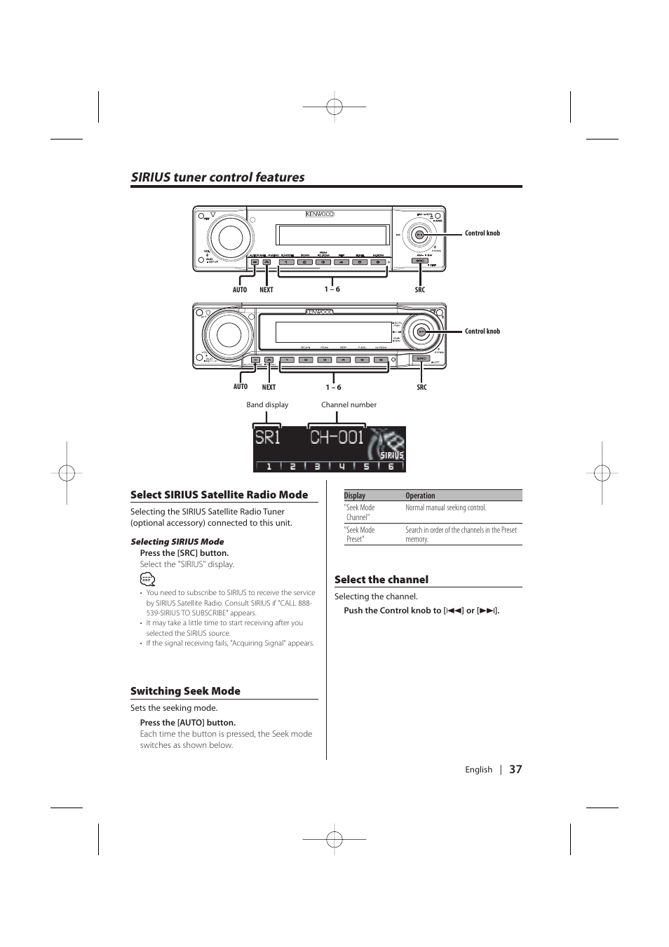 Sirius tuner control features, Select sirius satellite radio mode, Switching seek mode | Select the channel | Kenwood KDC-MP628 User Manual | Page 37 / 64