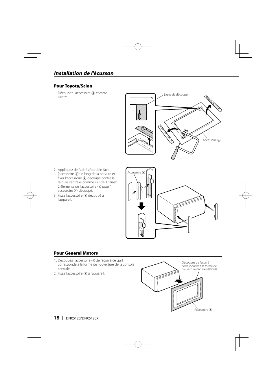 Installation de l'écusson | Kenwood DNX512EX User Manual | Page 18 / 32