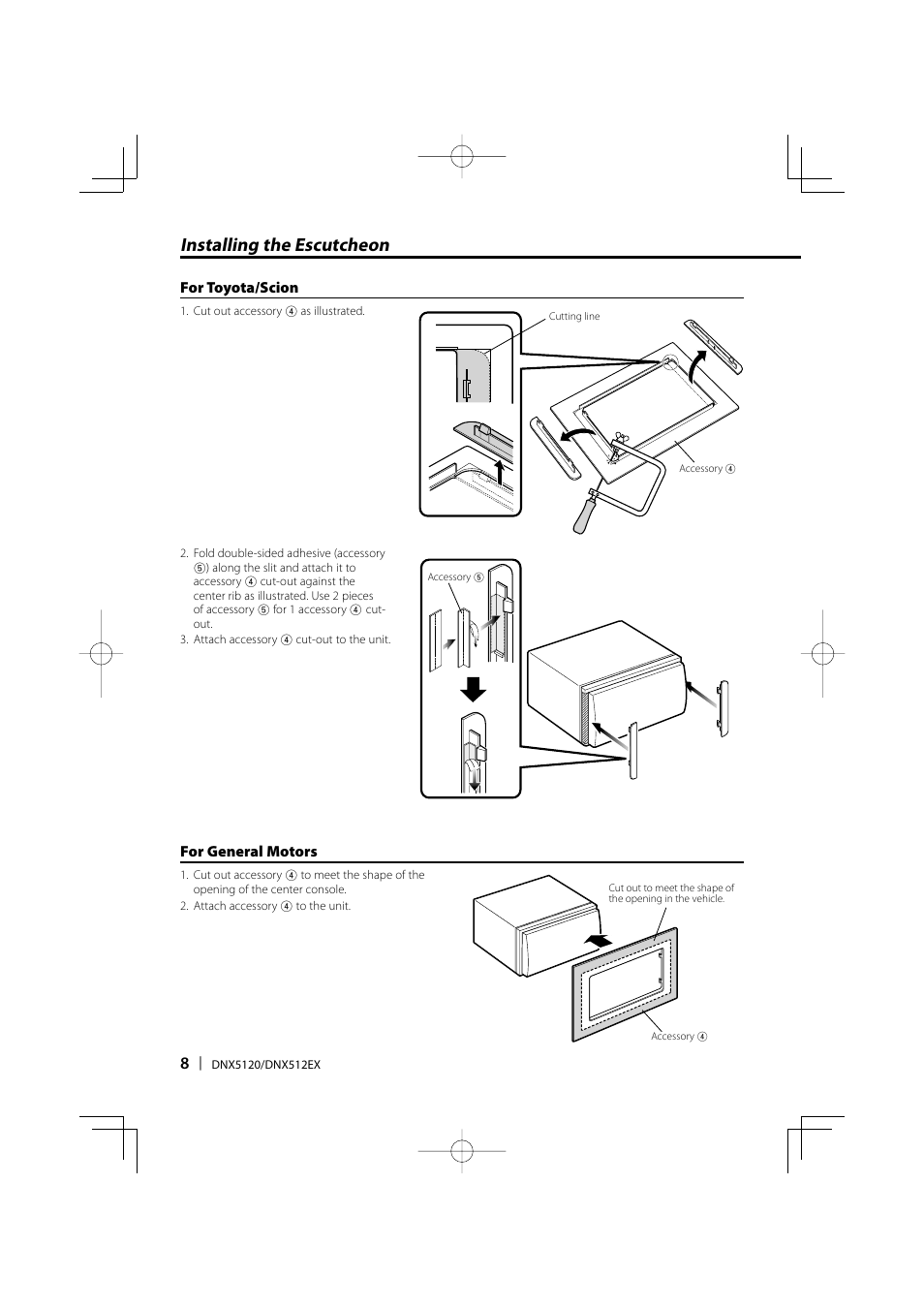 Installing the escutcheon | Kenwood DNX512EX User Manual | Page 8 / 32