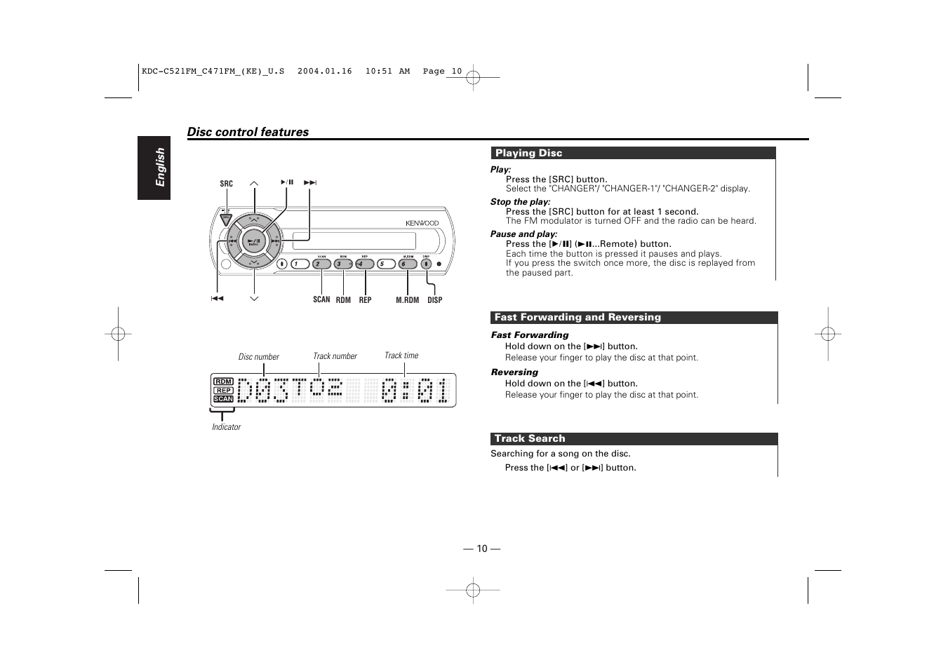 Disc control features, Playing disc, Fast forwarding and reversing | Track search | Kenwood C471FM User Manual | Page 10 / 76