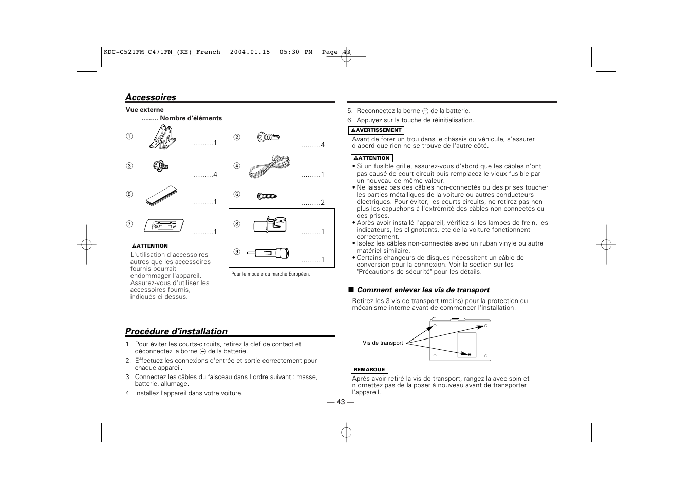 Installation, Accessoires, Procedure d'installation | Kenwood C471FM User Manual | Page 43 / 76