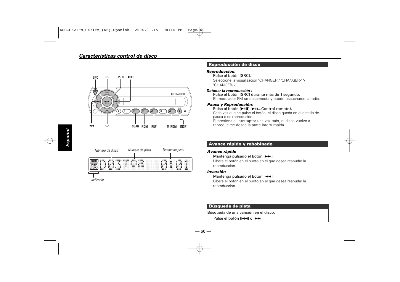 Caracteristicas control de disco, Reproduccion de disco, Avance rapido y rebobinado | Busqueda de pista | Kenwood C471FM User Manual | Page 60 / 76