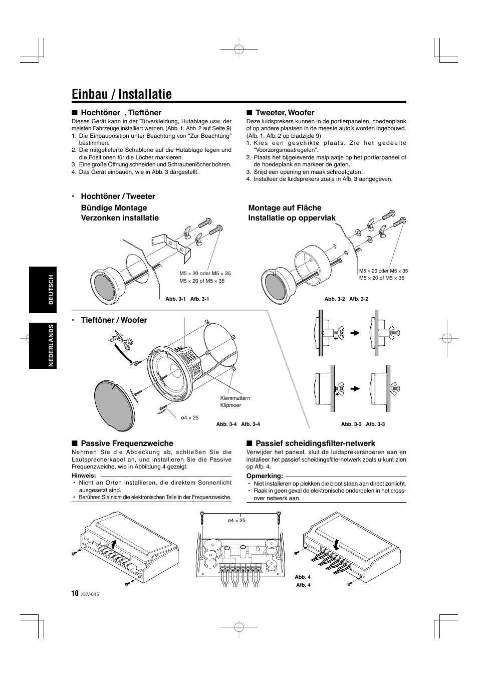 Einbau / installatie | Kenwood XXV-04S User Manual | Page 10 / 24