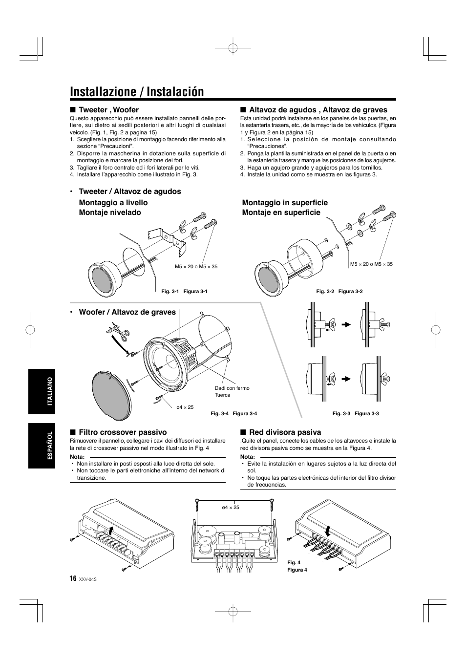 Installazione / instalación | Kenwood XXV-04S User Manual | Page 16 / 24