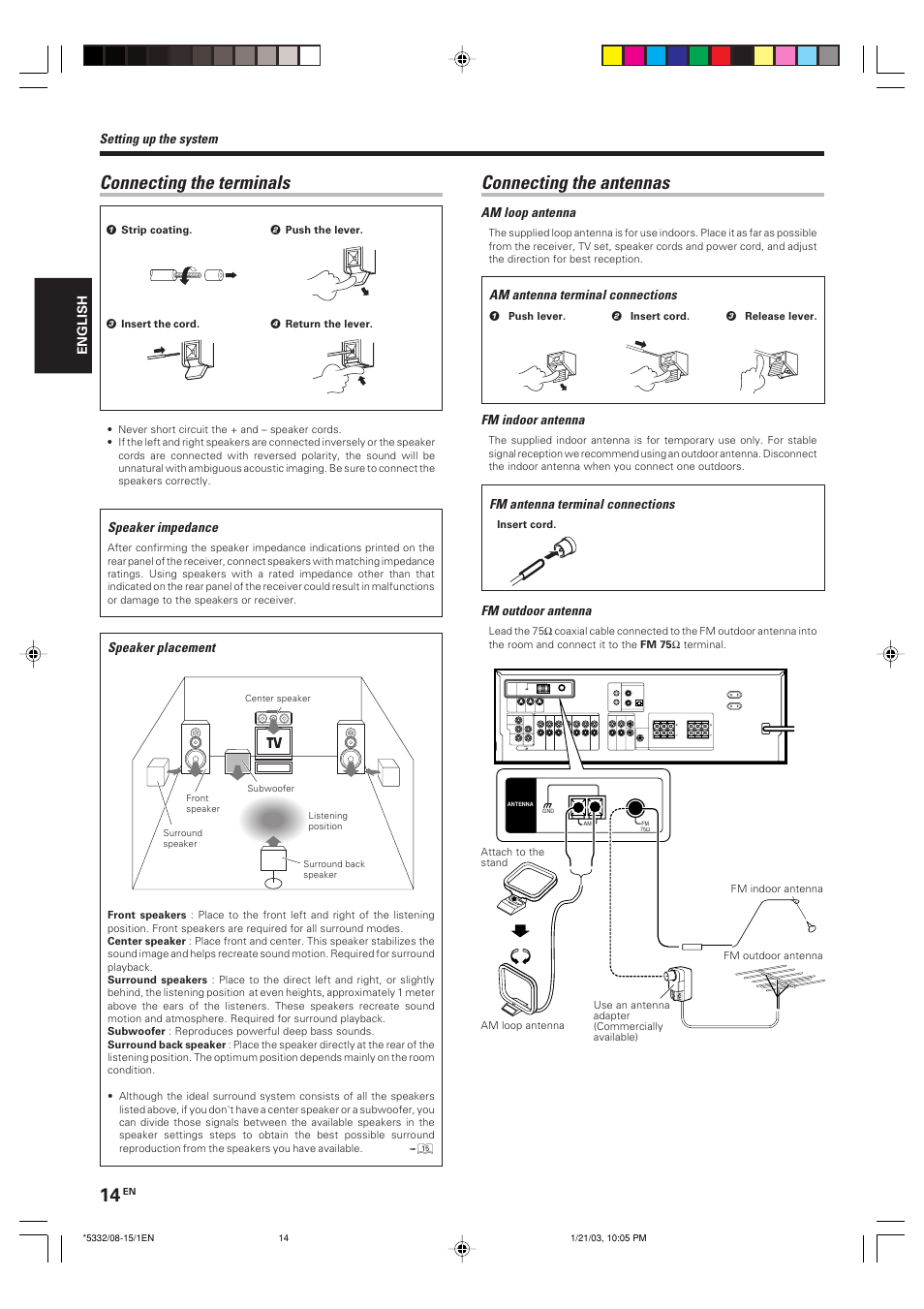 Connecting the terminals, Connecting the antennas, Setting up the system | Speaker impedance, Am loop antenna, Fm indoor antenna, Fm outdoor antenna, Am antenna terminal connections, Fm antenna terminal connections, Speaker placement | Kenwood KRF-V6070D User Manual | Page 14 / 200