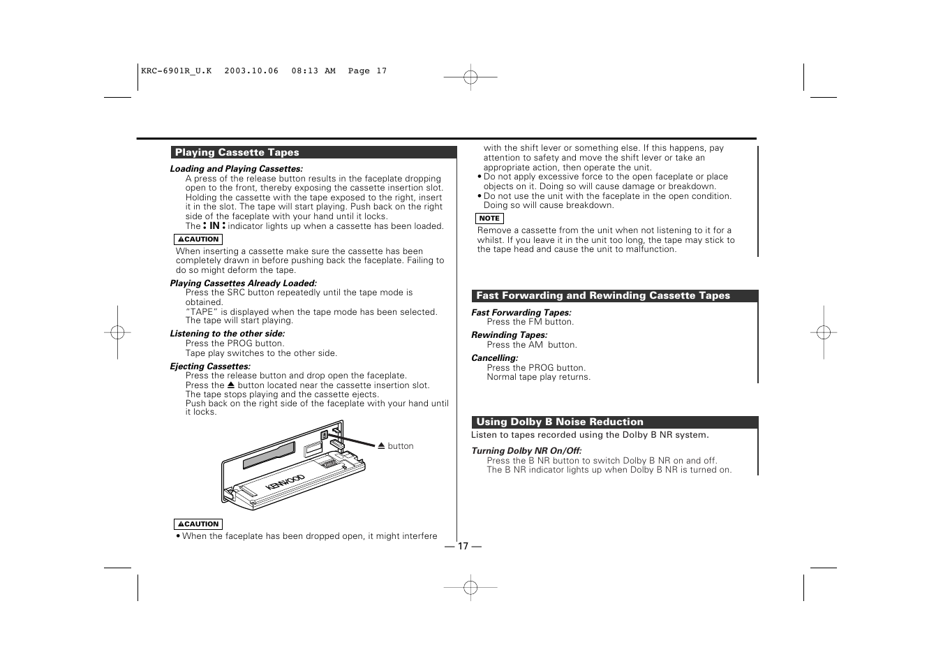 Playing cassette tapes, Fast forwarding and rewinding cassette tapes, Using dolby b noise reduction | Kenwood KRC-6901R User Manual | Page 17 / 38